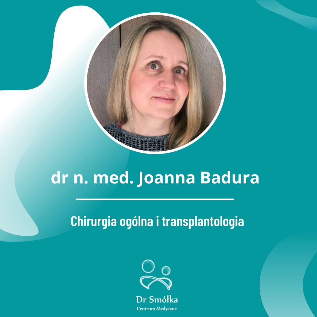 chirurg i transplantolog dr n. med. Joanna Badura