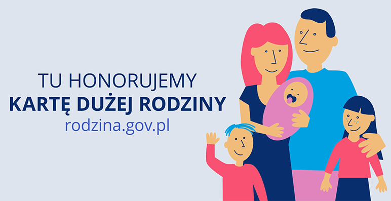 grafika z napisem tu honorujemy kartę dużej rodziny i adresem strony internetowej rodzina.gov.pl